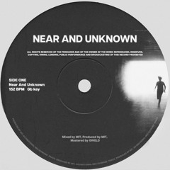 Near And Unknown