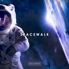 SAILXNCE - SPACEWALK