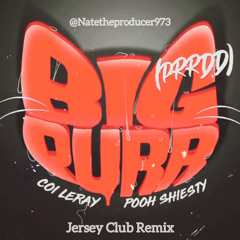 NateTheProducer - Big Purr ( PRRDD ) jersey club remix @Natetheproducer973