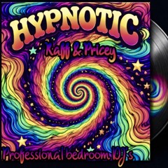 Hypnotic Induction - Pricey & Raff