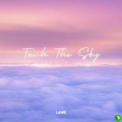 LAWE - Got Me High