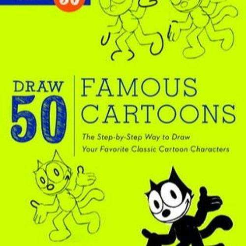Stream +DOWNLOAD#! Draw 50 Famous Cartoons: The Step-by-Step Way to Draw  Your Favorite Classic Cartoon Char from panda | Listen online for free on  SoundCloud