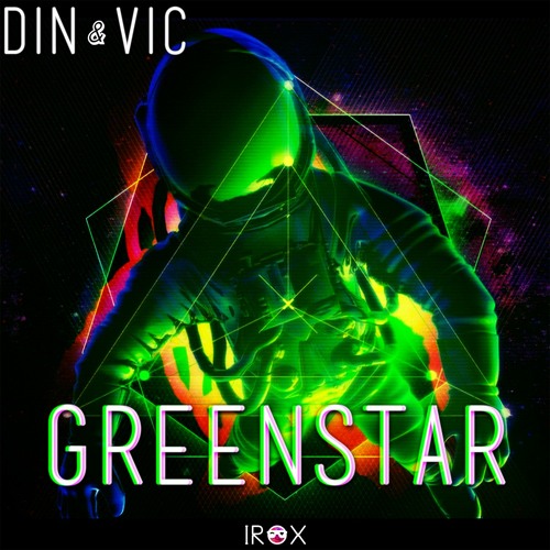 Din & Vic - Greenstar Out April 8th