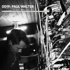 ARCHIVES019: Paul Walter - Own Production Mix
