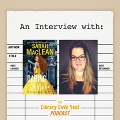 Librarian Stephanie Anderson Interviews Sarah MacLean, Author of DARING AND THE DUKE