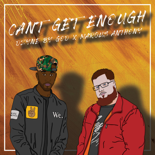 Marqus Anthony & Dzyne by God - Can't Get Enough
