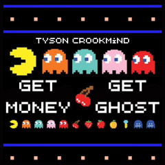 Get Money, Get Ghost
