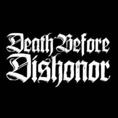 Death b4 Dishonor