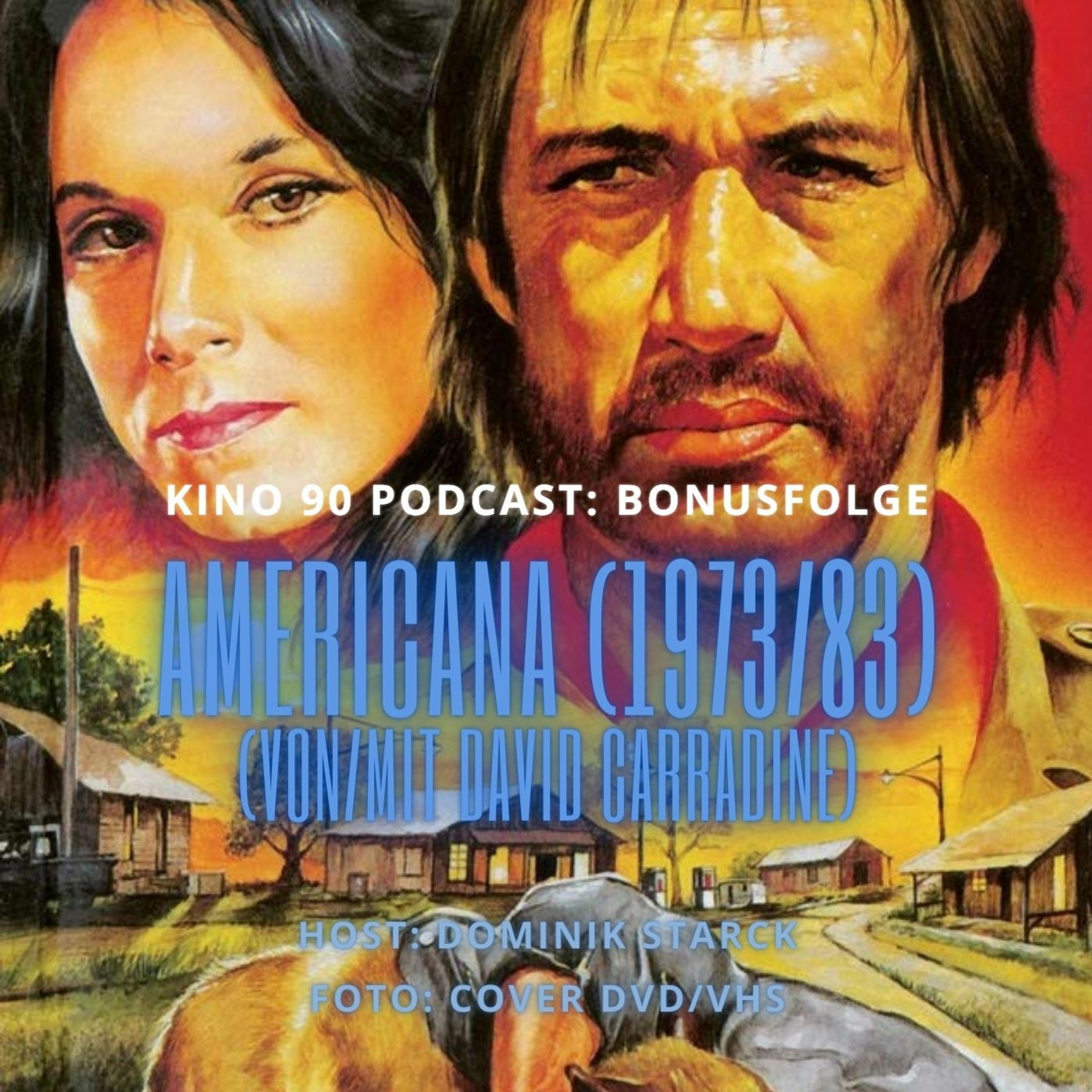 Bonusfolge: AMERICANA (1973 bzw. 1983 von u. mit David Carradine aus KUNG FU) episode artwork