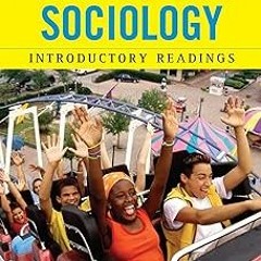 Down to Earth Sociology: 14th Edition: Introductory Readings, Fourteenth Edition BY: James M. H