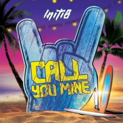 Initi8 - Call U Mine