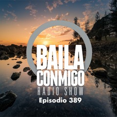 BailaConmigo RadioShow Episodio 389