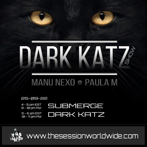 DARK KATZ SHOW #033 w/ SUBMERGE and DARK KATZ