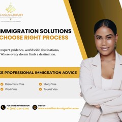 Work Permit Consultants in Canada: Why Choose Excalibur Immigration?