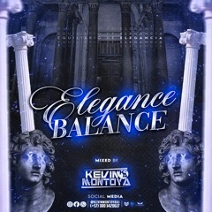 ELEGANCE BALANCE BY KEVIN MONTOYA (SPECIAL EDITION)