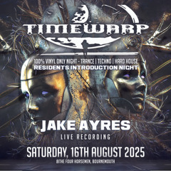 Jake Ayres @ Timewarp 16.08.25