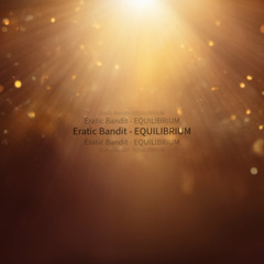 Eratic Bandit - Equilibrium