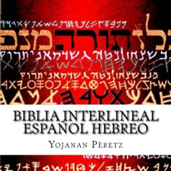 [Access] KINDLE 💔 BIblia Interlineal Español Hebreo: La Restauracion (.Bereshit - Ge