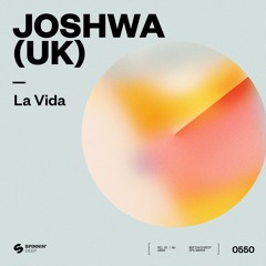 Joshwa (UK) – La Vida [OUT NOW]