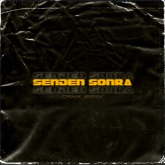 Senden Sonra
