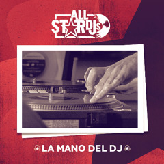★ All Star DJ’s ★ La Mano Del DJ (2025)