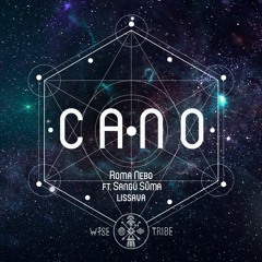 Cano (Roma Nebo ft. Sangü Sûma)