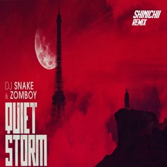QUIET STORM - DJ SNAKE & ZOMBOY SHINICHII REMIX