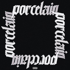 Porcelain (prod. Lavender & dF)