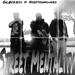 STREET MENTALITY FT. Norftownguero “MUSIC VIDEO OUT NOW” Link N bio