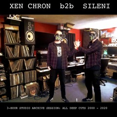 XEN CHRON b2b SILENI - 3 HOUR STUDIO ARCHIVE SESSION