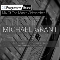 Michael Grant | 21CPH Mix Of The Month November 2020