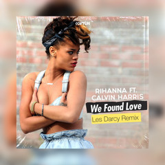 Les Darcy - We Found Love Remix 2024