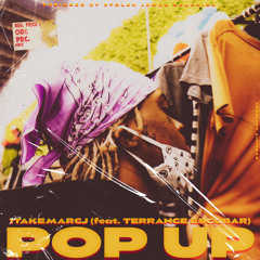 pop-up FT terranceEscobar prod. by sicko