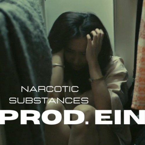 EIN - Narcotic Substances (140bpm)