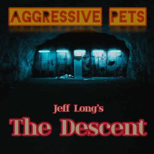 THE DESCENT