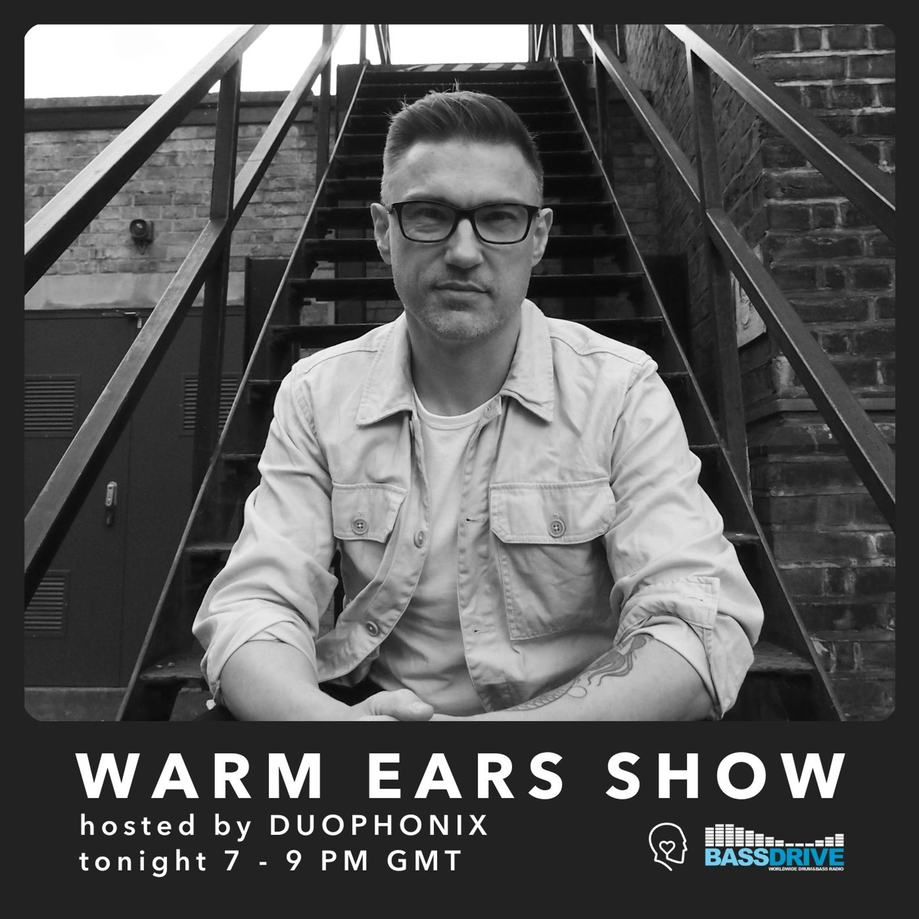 Warm Ears Show hosted By DUOPHONIX @Bassdrive.com (25th Aug 2024) episode artwork