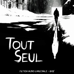 Fiction Audio Carcérale "TOUT SEUL" - Extrait 3