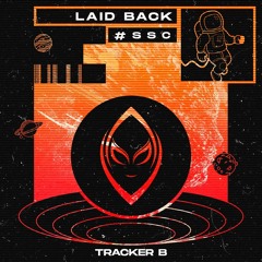Tracker B - Laidback (Original Mix)
