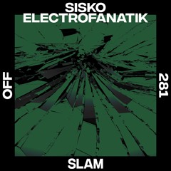Premiere: Sisko Electrofanatik - Slam (Original Mix)