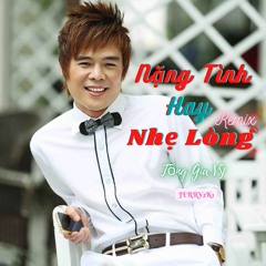 Nặng Tình Hay Nhẹ Lòng Remix - Jerry2k1