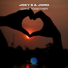 Joey-S & Jord Come Together