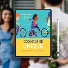 God Made Me Unique: Helping Children See Value in Every Person. Download Gratis [PDF]