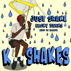 JUST SHAKE