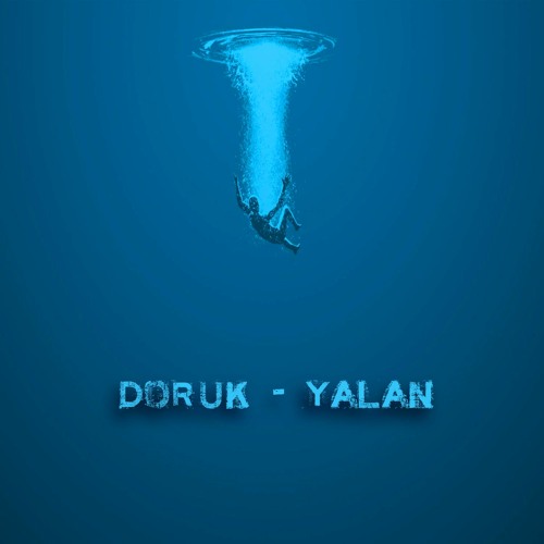DORUK - Yalan (Kurban Cover)