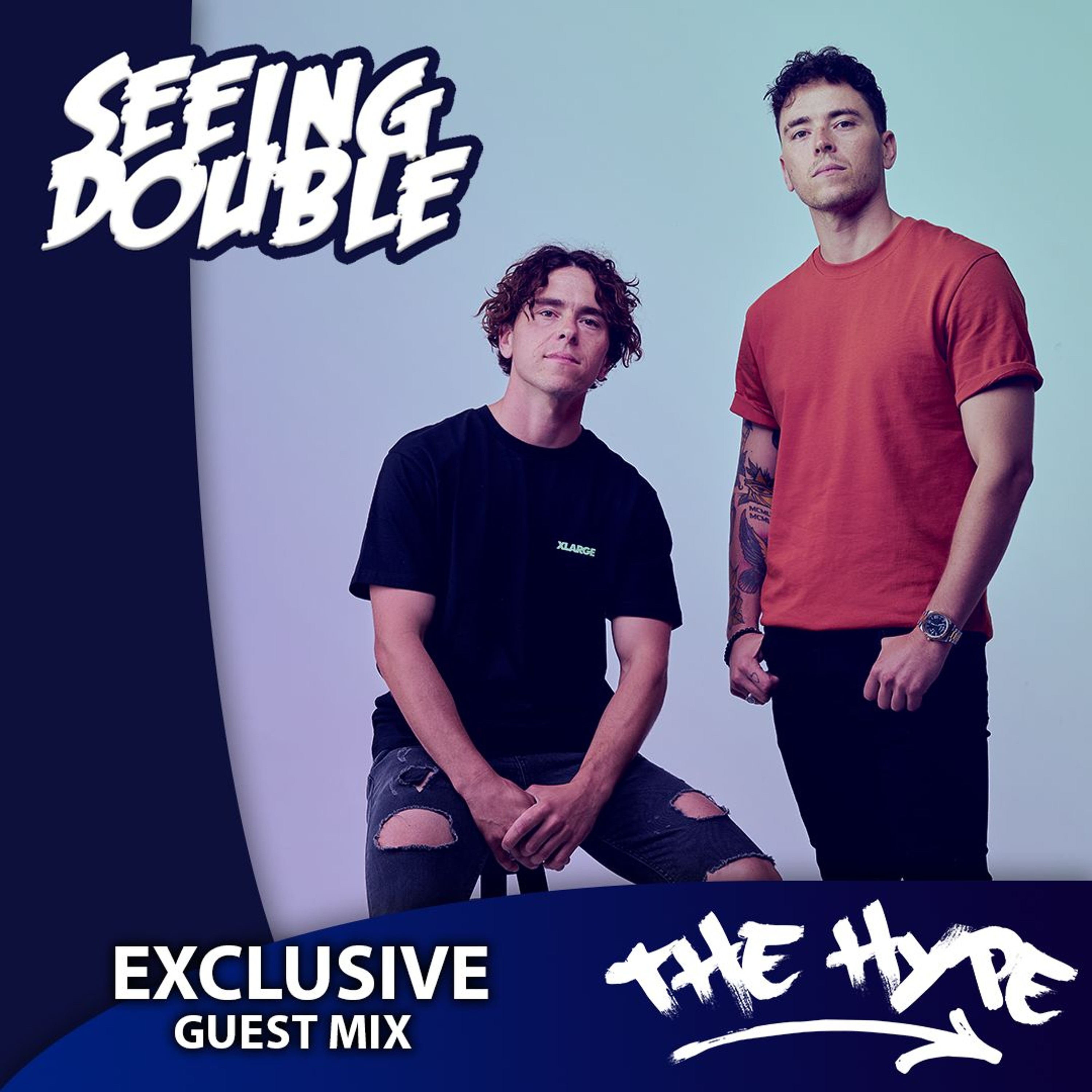 THE HYPE 413 - SEEING DOUBLE Guest Mix episode artwork