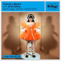 Fiestuki x Madre - Ariel Zetina - 10 Aug 2024