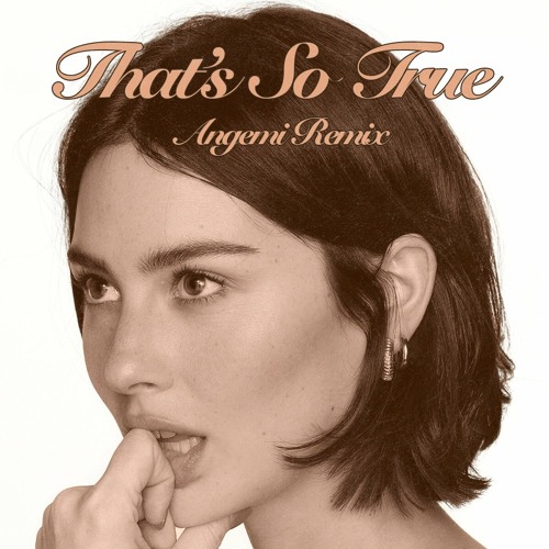 Gracie Abrams - That's So True (ANGEMI Remix)