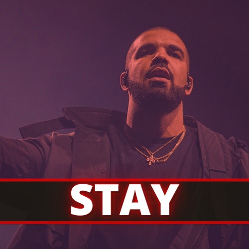 Drake Type Beat - "Stay" | Trap Rap Hip Hop Type Beats Instrumentals 2021 To Rap To
