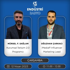 Oğuzhan Çarkacı - Mürsel Ferhat Sağlam ile Kurumsal İletişim 2.0