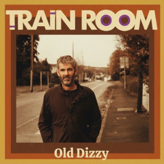 Trainroom -Old Dizzy